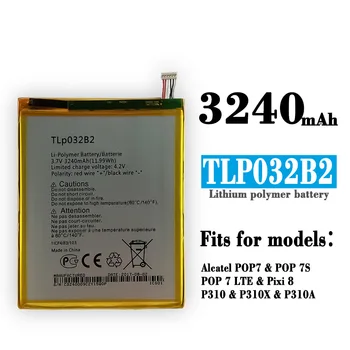 Батерия TLp032B2 За ALCATEL One touch Pop 7 lte 7S P310X P310A Pixi 7 Pixi 8 9006W OT-9015W OT-P330X TLp032BD най-Новите Батерии