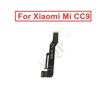 за Xiaomi Mi CC9 LCD Flex Кабел Logic дънната платка дънната платка Връзка лента LCD flex кабел, Ремонт, резервни части