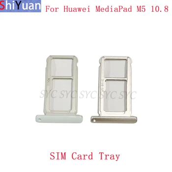 Тава за SIM-карти microSD Карта за Huawei MediaPad M5 10.8 Притежателят на слота за СИМ-карти Резервни части